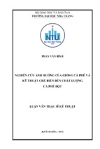 Nghiên cứu ảnh hưởng của giống cà phê và kỹ thuật chế biến đến chất lượng cà phê bột