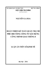 Hoàn thiện kế toán quản trị chi phí cho tổng công ty xây dựng công trình giao thông 8