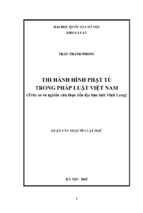 Thi hành hình phạt tù trong pháp luật việt nam (trên cơ sở nghiên cứu thực tiễn địa bàn tỉnh vĩnh long)