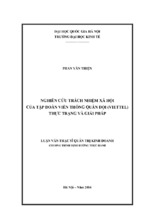 Nghiên cứu trách nhiệm xã hội của tập đoàn viễn thông quân đội (viettel)   thực trạng và giải pháp