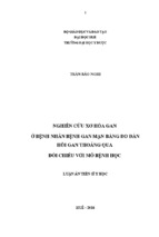 Nghiên cứu xơ hóa gan ở bệnh nhân bệnh gan mạn bằng đo đàn hồi gan thoáng qua đối chiếu với mô bệnh học