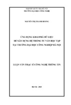 ứng dụng khai phá dữ liệu để xây dựng hệ thống tư vấn học tập tại trường đại học công nghiệp hà nội