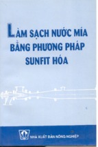 Làm sạch nước mía bằng phương pháp sunfit hóa (nxb nông nghiệp 1996)   lê văn lai, 259 trang