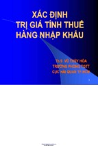 Bài giảng xác định giá trị tính thuế hàng nhập khẩu   th.s vũ thúy hòa ( www.sites.google.com/site/thuvientailieuvip )