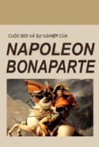 Cuộc đời và sự nghiệp napoleon bonaparte   e.tac.le