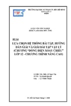 Lựa chọn hệ thống bài tập, hướng dẫn giải và giải bài tập vật lý (chương “dòng điện xoay chiều” lớp