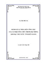 đánh giá sự thỏa mãn công việc của cán bộ công chức trong hệ thống kho bạc nhà nước tỉnh kiên giang