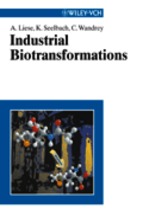 Industrial biotransformations liese