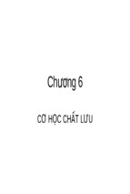 Chương 6 cơ học chất lưu