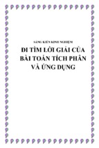 Skkn đi tìm lời giải của bài toán tích phân và ứng dụng