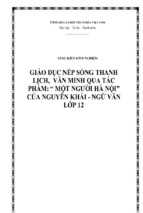 Skkn giáo dục nếp sống thanh lịch, văn minh qua tác phẩm “một người hà nội” của nguyễn khải   ngữ văn lớp 12