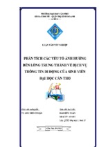 Phân tích các yếu tố ảnh hưởng đến lòng trung thành về dịch vụ thông tin di động của sinh viên đại học cần thơ