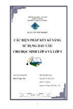 Các biện pháp rèn kĩ năng sử dụng dấu câu cho học sinh lớp 4 và lớp 5