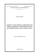 Nghiên cứu đặc điểm quá trình phân huỷ tetryl, hexogen, octogen bằng một số quá trình oxi hóa nâng cao khác nhau.