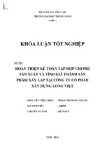 Hoàn thiện công tác kế toán tập hợp chi phí sản xuất và tính giá thành sản phẩm xây lắp tại công ty cổ phần xây dựng long việt