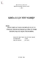 Hoàn thiện kế toán chi phí sản xuất và tính giá thành sản phẩm tại công ty tnhh thương mại xây dựng thành đông