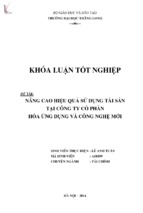 Nâng cao hiệu quả sử dụng tài sản tại công ty cổ phần hóa ứng dụng và công nghệ mới