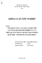 Giải pháp nâng cao chất lượng cho vay ngắn hạn doanh nghiệp vừa và nhỏ tại ngân hàng thương mại cổ phần quân đội   chi nhánh sở giao dịch 1