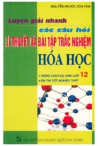 Luyện giải nhanh các câu hỏi lý thuyết và bài tập trắc nghiệm hóa học 12 (nxb đại học quốc gia)   nguyễn phước hòa tân, 205 trang