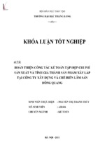 Hoàn thiện công tác kế toán tập hợp chi phí sản xuất và tính giá thành sản phẩm xây lắp tại công ty xây dựng và chế biến lâm sản đông quang