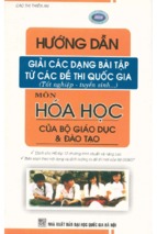 Hướng dẫn giải các dạng bài tập từ các đề thi quốc gia môn hóa học (nxb đại học quốc gia)   cao thị thiên an, 333 trang