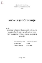 Giải pháp mở rộng tín dụng đối với doanh nghiệp vừa và nhỏ tại ngân hàng tmcp việt nam thịnh vượng phòng giao dịch kim liên