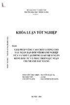 Giải pháp nâng cao chất lượng cho vay ngắn hạn đối với doanh nghiệp vừa và nhỏ tại phòng giao dịch ngân hàng đầu tư và phát triển lục ngạn chi nhánh bắc giang