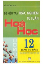 đề kiểm tra trắc nghiệm tự luận hóa học 12 (nxb đại học quốc gia)   võ tường huy, 159 trang