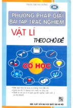 Phương pháp giải bài tập trắc nghiệm vật lý theo chủ đề phần cơ học (nxb đại học quốc gia)   trần trọng hưng, 269 trang