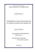 Luận văn thạc sỹ quản trị kinh doanh giải pháp nâng cao chất lượng đào tạo của trường cao đẳng công nghệ bắc hà