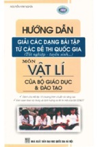 Hướng dẫn giải các dạng bài tập từ các đề thi quốc gia môn vật lý (nxb đại học quốc gia)   nguyễn kim nghĩa, 361 trang