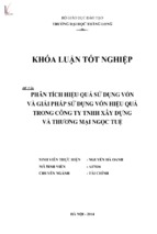 Phân tích hiệu quả sử dụng vốn và giải pháp sử dụng vốn hiệu quả trong công ty tnhh xây dựng và thương mại ngọc tuệ