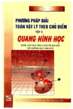 Phương pháp giải toán vật lý theo chủ điểm tập 2 quang hình học (nxb đại học quốc gia)   an văn chiêu, 334 trang