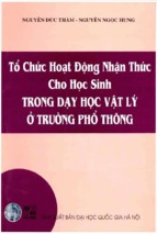 Tổ chức hoạt động nhận thức cho học sinh trong dạy học vật lý ở trường phổ thông (nxb đại học quốc gia)   nguyễn đức thâm, 223 trang