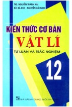 Kiến thức cơ bản vật lý 12 (nxb đại học quốc gia)   nguyễn thanh hải, 223 trang