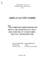 Phát triển hoạt động kinh doanh dịch vụ thẻ thanh toán của ngân hàng tmcp đầu tư và phát triển việt nam   chi nhánh hà nội