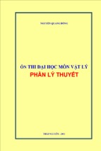 ôn thi đại học môn vật lý phần lý thuyết (nxb thái nguyên)   nguyễn quang đông, 196 trang