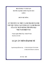 Lý thuyết cấu trúc cạnh tranh ngành với việc nâng cao năng lực cạnh tranh của các ngân hàng thương mại việt nam hiện nay.