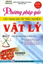 Phương pháp giải các dạng bài tập trắc nghiệm vật lý (nxb đại học quốc gia)   phạm đức cương, 482 trang