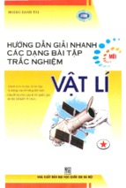 Hướng dẫn giải nhanh các dạng bài tập trắc nghiệm vật lý tập 1 (nxb đại học quốc gia)   hoàng danh tài, 289 trang