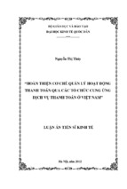 Hoàn thiện cơ chế quản lý hoạt động thanh toán qua các tổ chức cung ứng dịch vụ thanh toán ở việt nam.