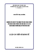 Nghiên cứu nhân tố tác động tới lòng trung thành của khách hàng trong lĩnh vực bán lẻ tại các ngân hàng thương mại cổ phần việt nam