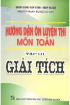 Hướng dẫn ôn luyện thi môn toán tập 3 giải tích (nxb đại học quốc gia)   nguyễn mạnh hùng, 285 trang