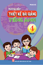 Hướng dẫn thiết kế bài giảng tiếng anh 4 tập 2