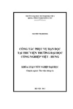 Công tác phục vụ bạn đọc tại thư viện trường đại học công nghiệp việt   hung
