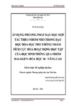 áp dụng phương pháp dạy học hợp tác theo nhóm nhỏ trong dạy học hóa học phổ thông nhằm tích cực hóa họat động học tập của học sinh thông qua nhóm halogen   hóa học 10   nâng cao