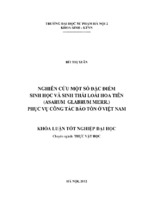 Nghiên cứu một số đặc điểm sinh học và sinh thái loài hoa tiên ( asarum glabrum) phục vụ công tác bảo tồn ở việt nam