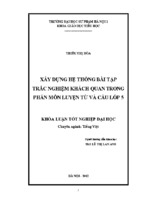 Xây dựng hệ thống bài tập trắc nghiệm khách quan trong phân môn luyện từ và câu lớp 5