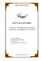 Sáng kiến kinh nghiệm dạy học dự án tìm hiểu về chuyên đề địa lí trung quốc – bài 10, sgk địa lí 11 – ban cơ bản