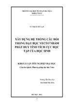 Xây dựng hệ thống câu hỏi trong dạy học vectơ nhằm phát huy tính tích cực trong học tập của học sinh